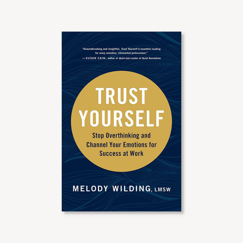 Trust Yourself
